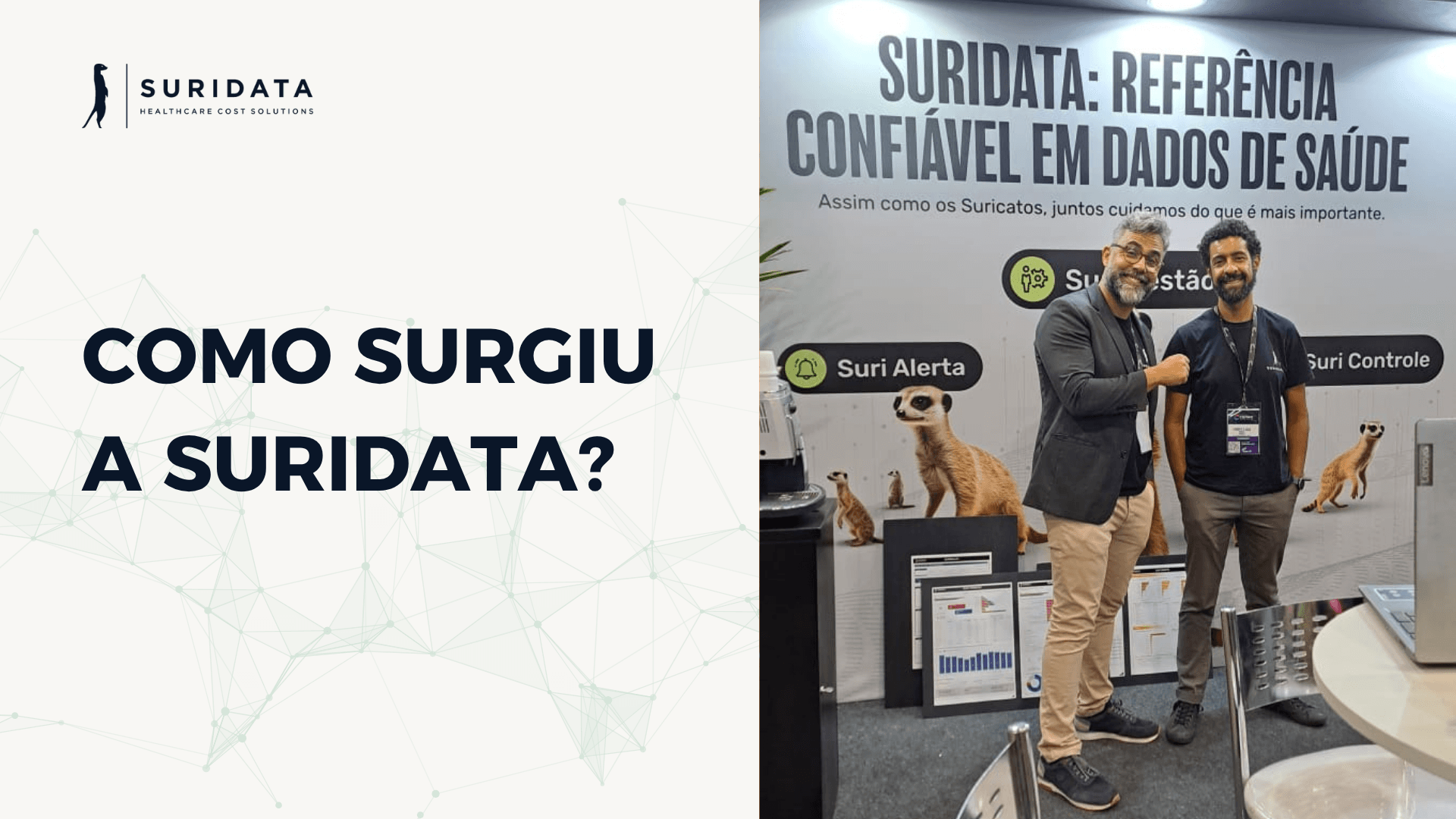 Como surgiu a Suridata?