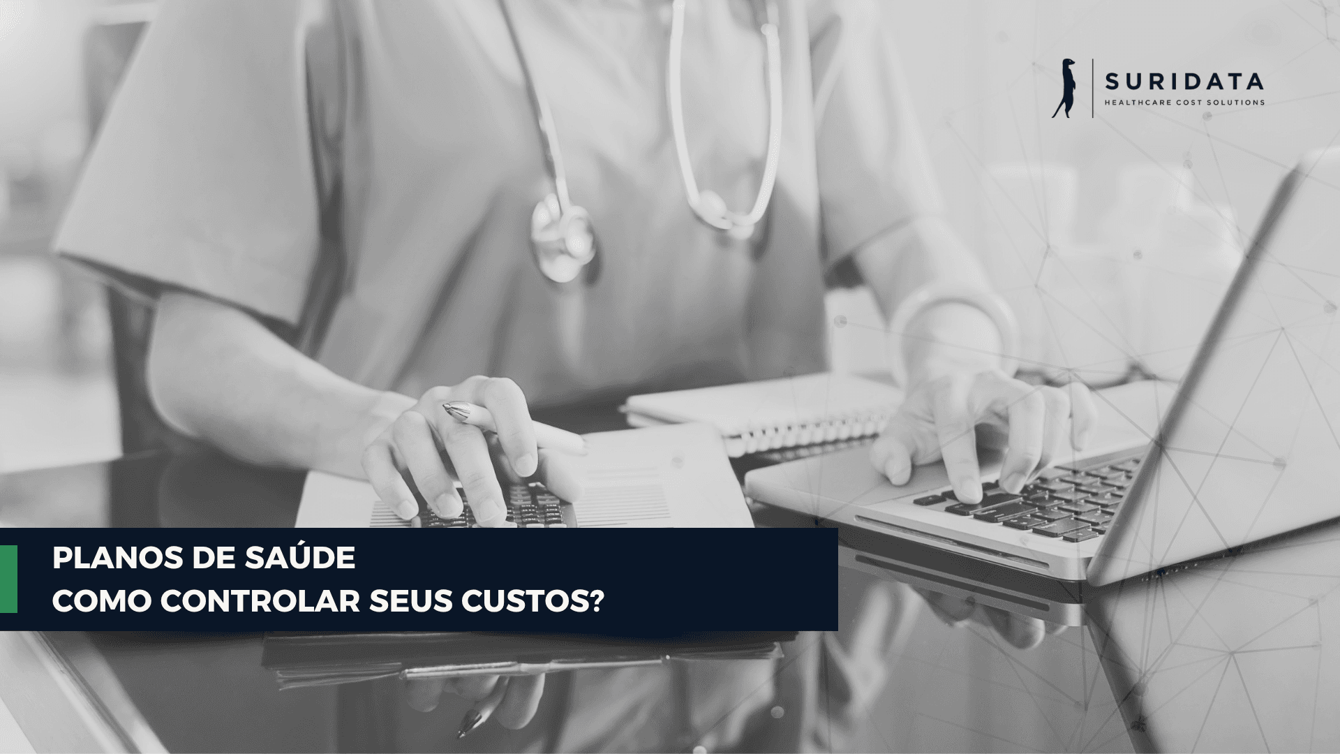 Planos de Saúde - Como controlar seus custos?